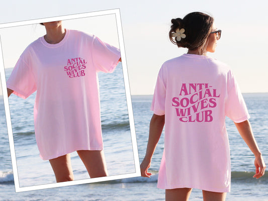 Anti Social Wives Pink Tee
