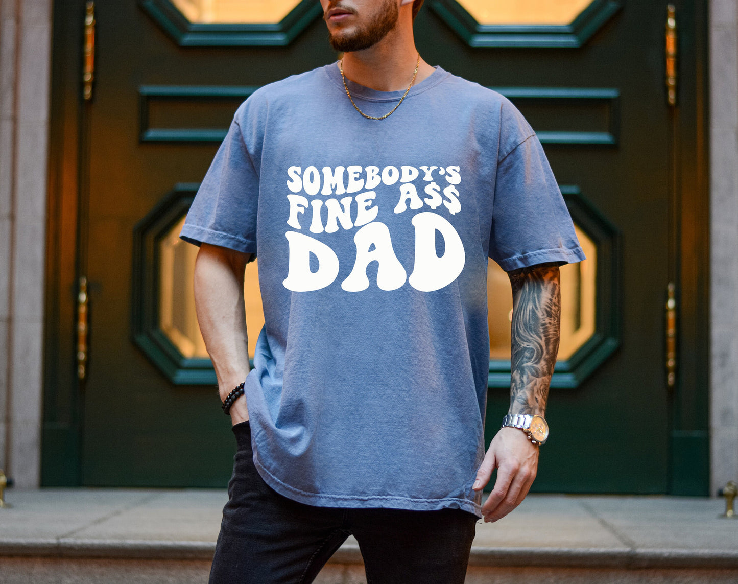 Somebody's Fine Ass Dad , Somebody's Fine Ass, Dad shirt, Funny Dad shirt, Dad T-Shirt , Funny shirt, fathers day, gifts for him